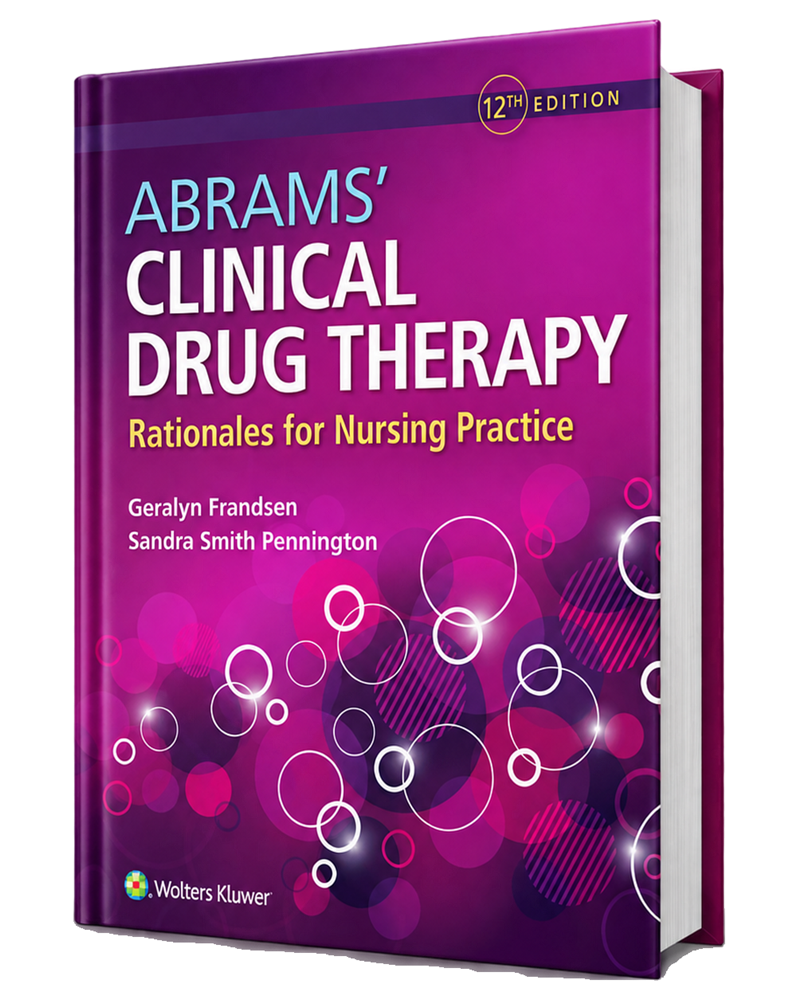 Abrams’ Clinical Drug Therapy: Rationales for Nursing Practice, 12th Edition book cover