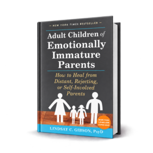 Adult Children of Emotionally Immature Parents — 1st Edition