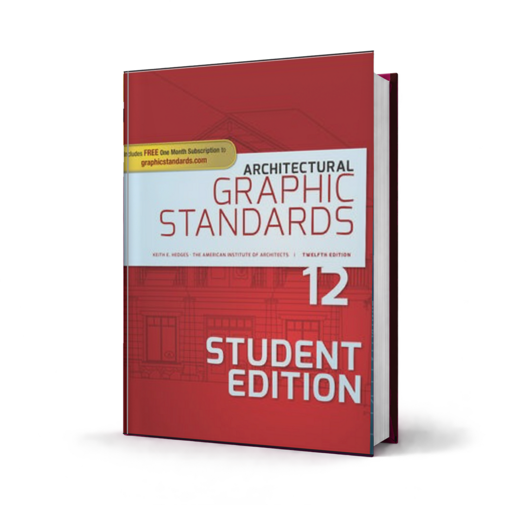 Architectural Graphic Standards Student edition — 12th Edition