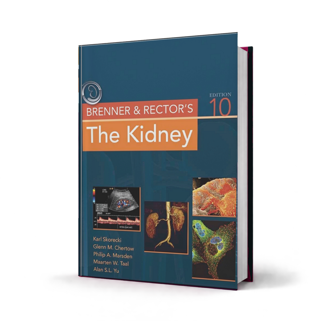 Brenner and Rectors The Kidney — 10th Edition