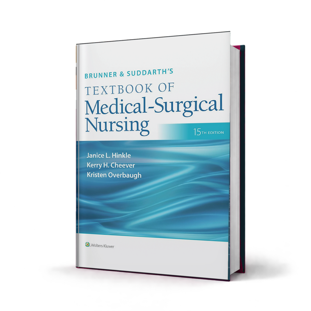 Brunner and Suddarths Textbook of Medical Surgical Nursing — 15th Edition