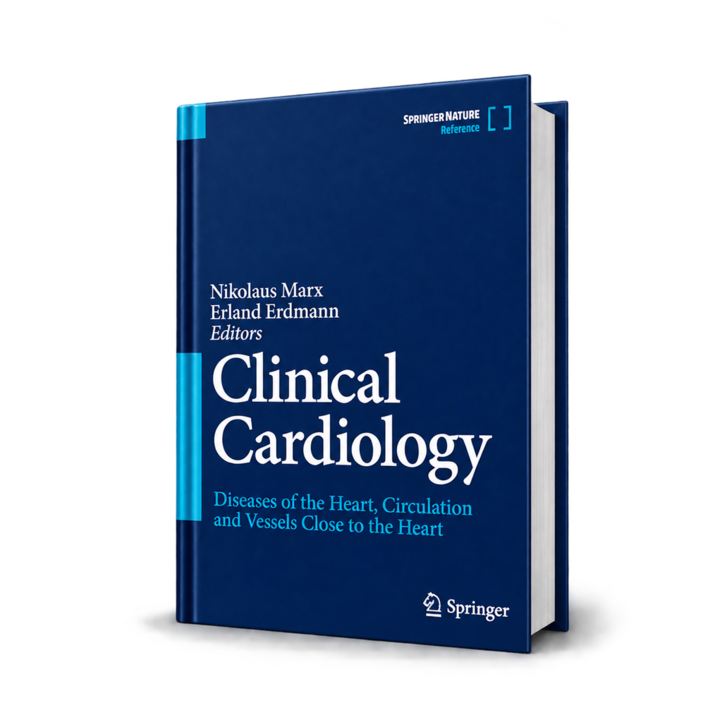Clinical Cardiology Diseases of the Heart Circulation and Vessels close to the Heart — 2nd Edition