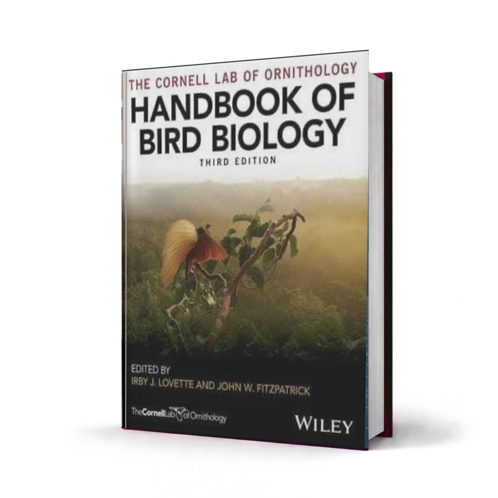 Cornell Lab of Ornithologys Handbook of Bird Biology — 3rd Edition
