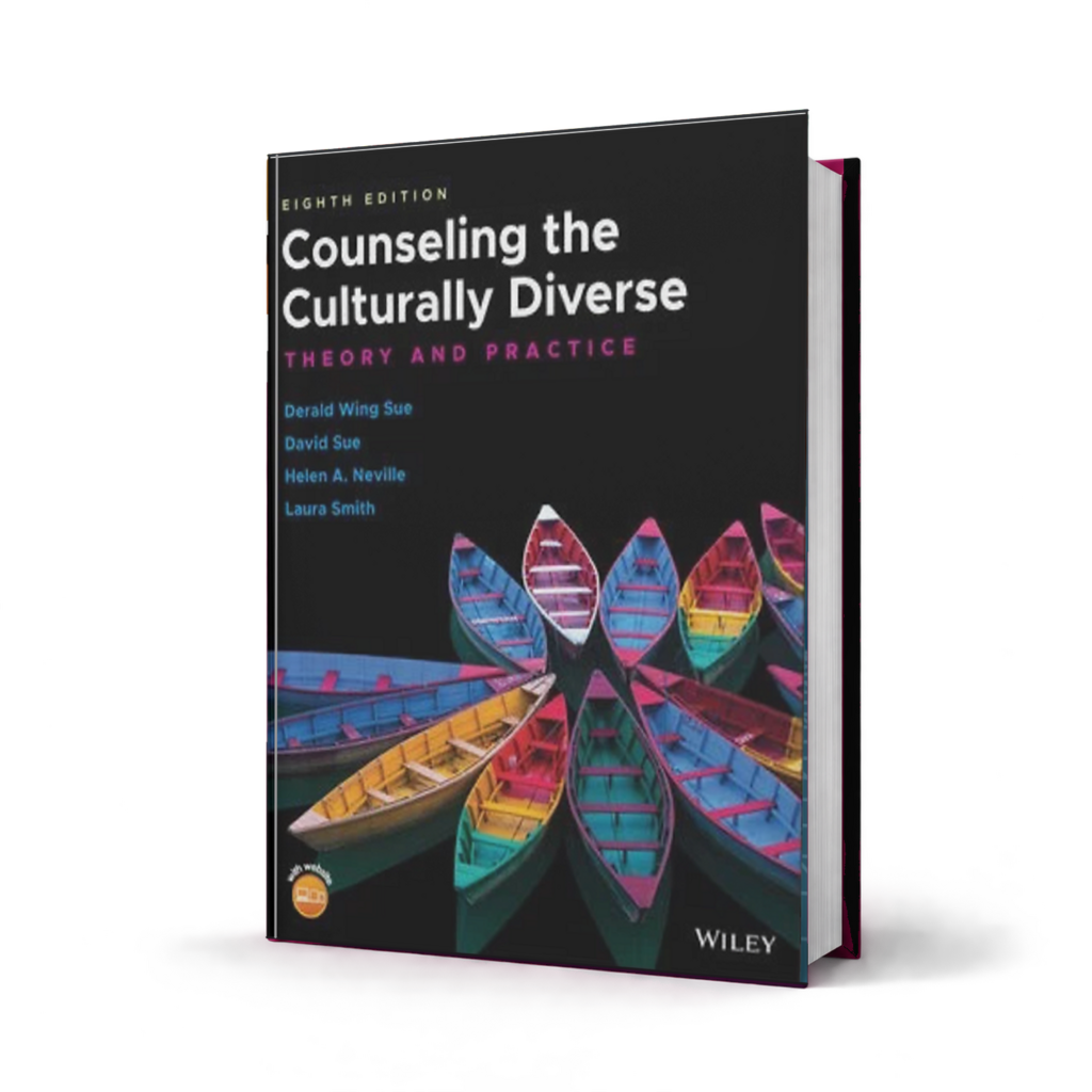 Counseling the Culturally Diverse Theory and Practice — 8th Edition