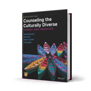 Counseling the Culturally Diverse Theory and Practice — 8th Edition