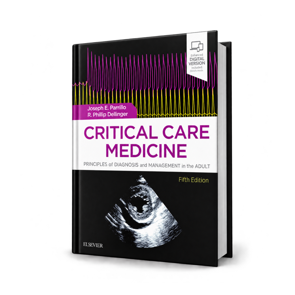 Critical Care Medicine Principles of Diagnosis and Management in the Adult — 5th Edition