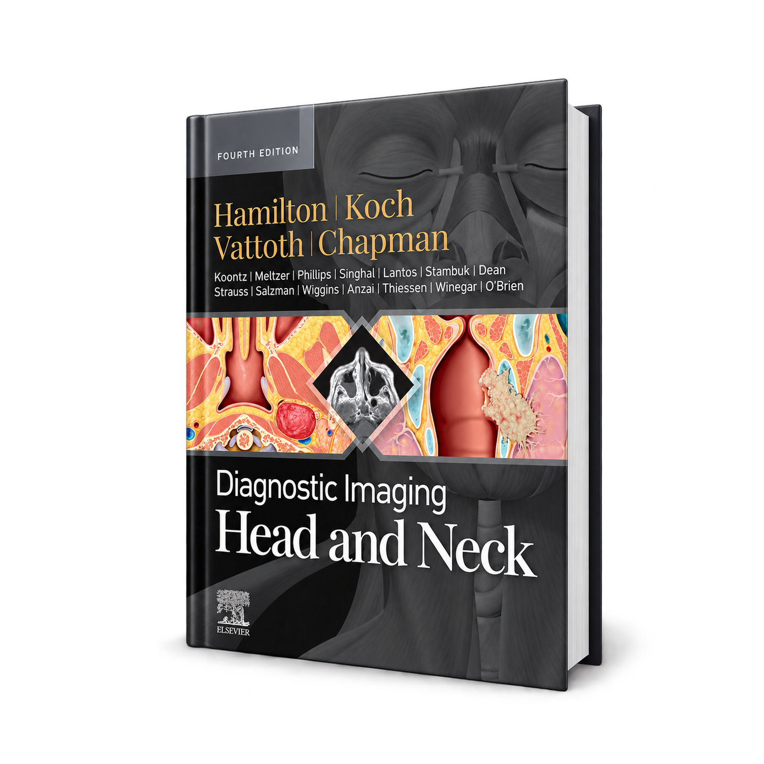 Diagnostic Imaging Head and Neck — 4th Edition