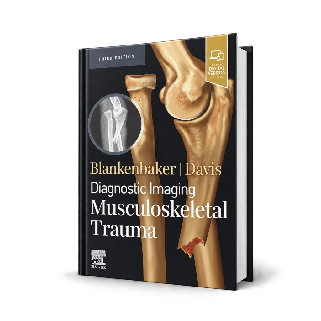 Diagnostic Imaging Musculoskeletal Trauma — 3rd Edition