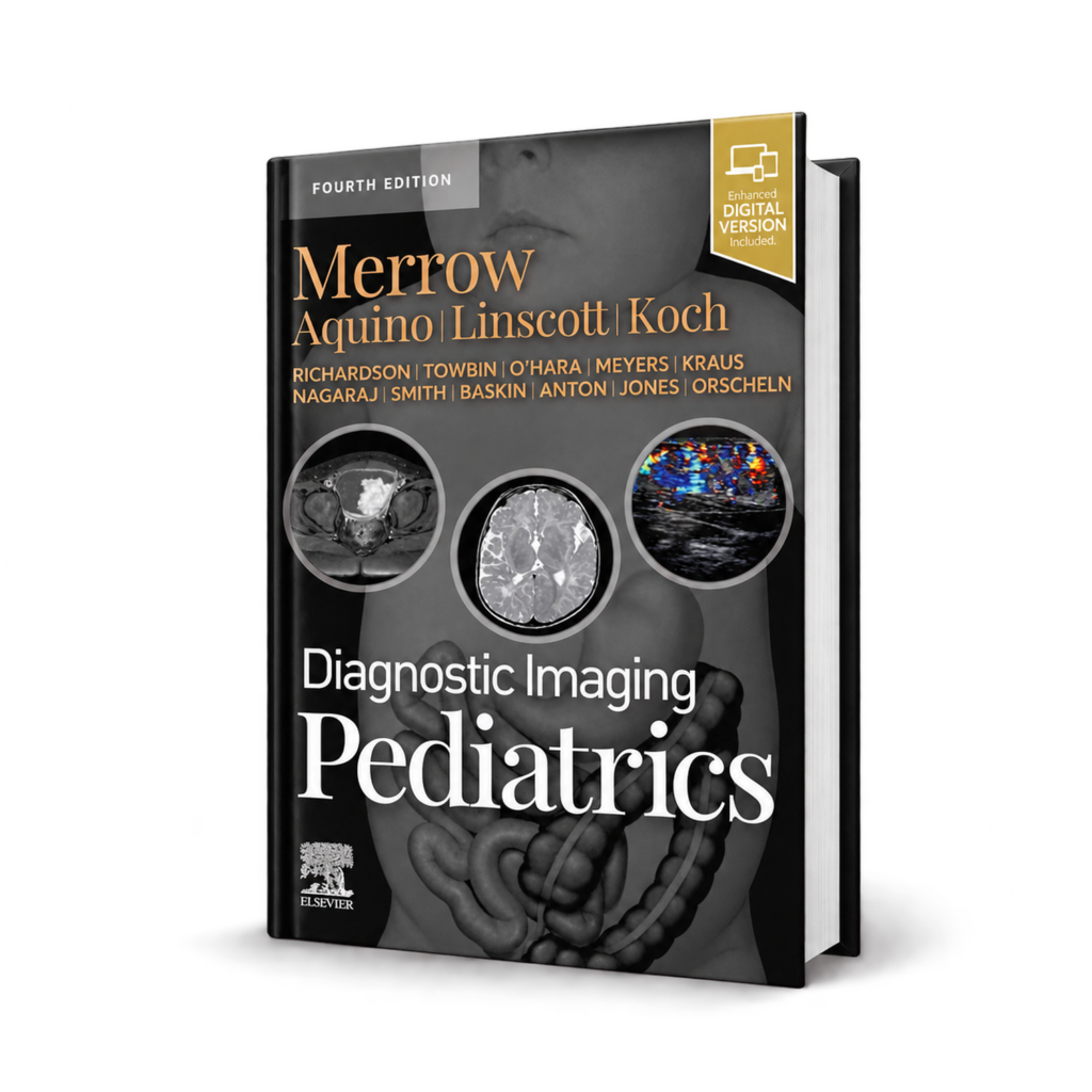 Diagnostic Imaging Pediatrics — 4th Edition