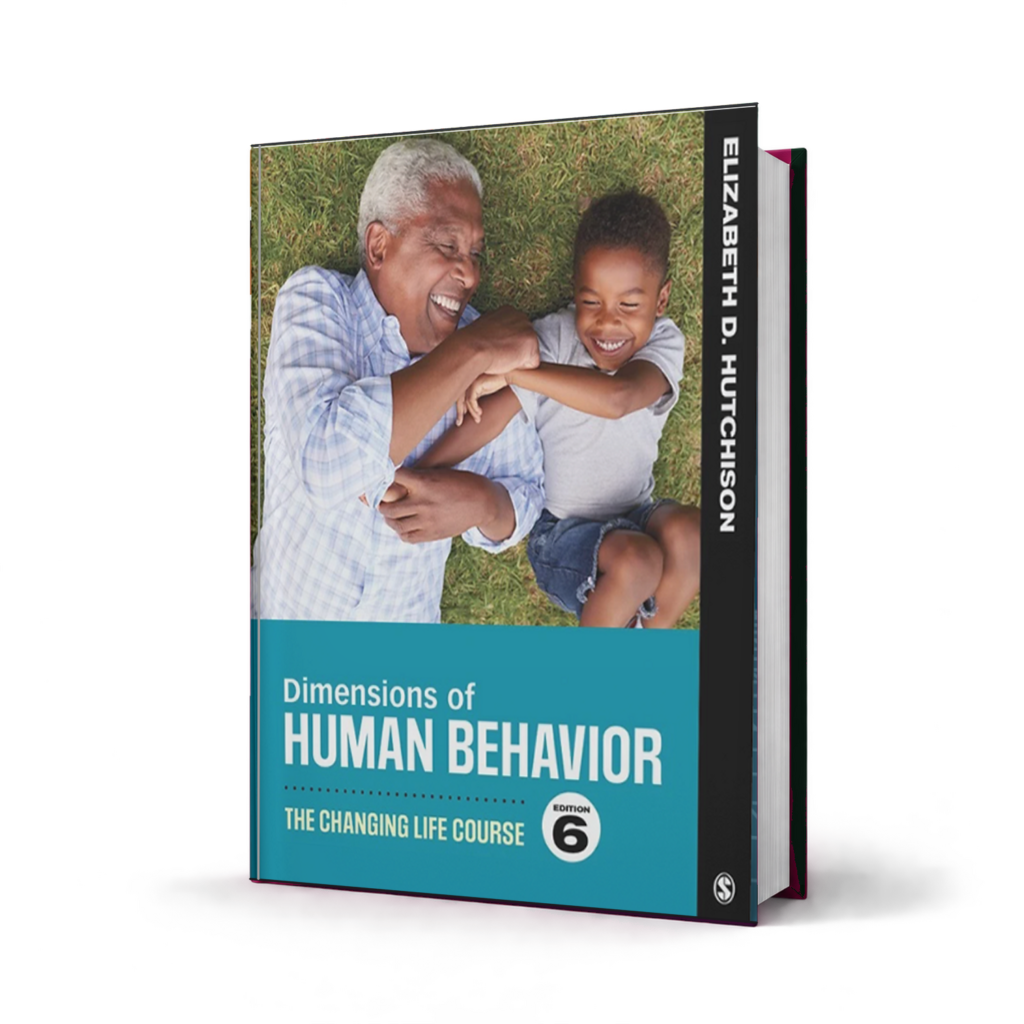 Dimensions of Human Behavior The Changing Life Course — 6th Edition