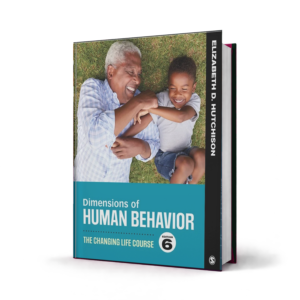 Dimensions of Human Behavior The Changing Life Course — 6th Edition
