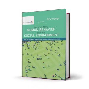 Empowerment Series Understanding Human Behavior and the Social Environment — 11th Edition