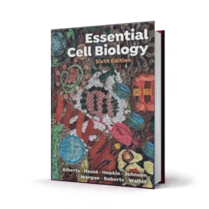 Essential Cell Biology — 6th Edition