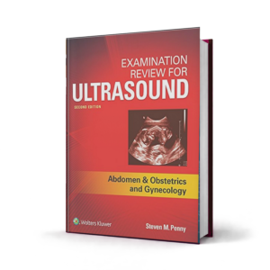Examination Review for Ultrasound Abdomen and Obstetrics — 2nd Edition