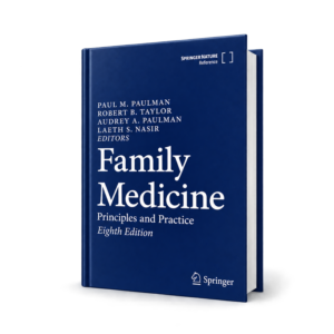 Family Medicine Principles and Practice — 8th Edition
