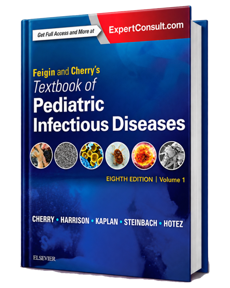 Feigin and Cherrys Textbook of Pediatric Infectious Diseases, 8th Edition book cover