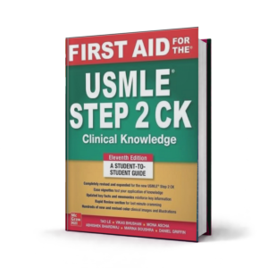 First Aid for the USMLE Step 2 CK — 11th Edition