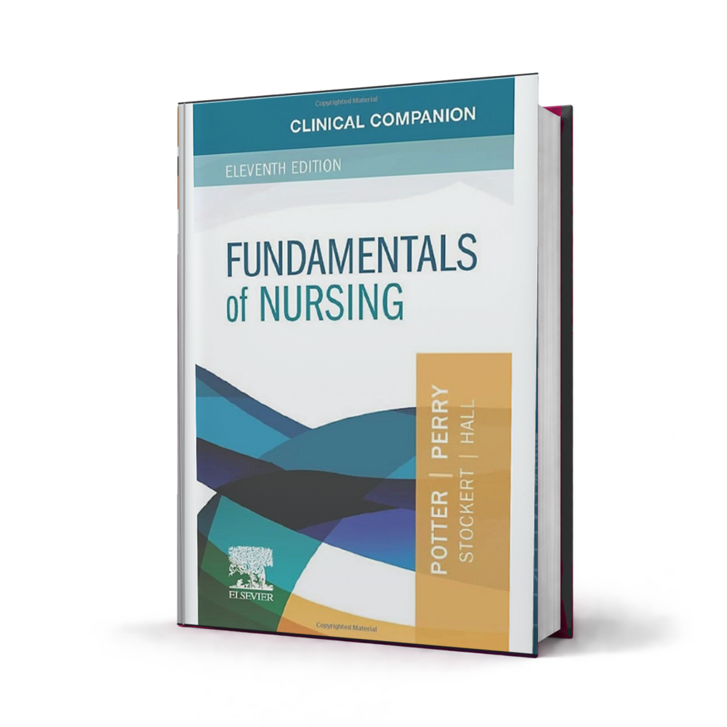 Fundamentals of Nursing Text and Clinical Companion — 11th Edition