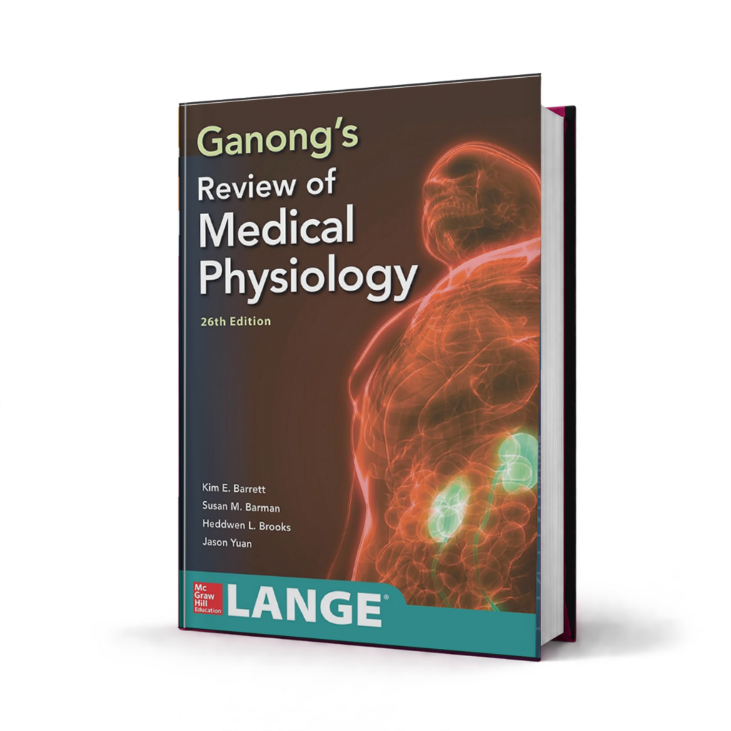 Ganongs Review of Medical Physiology — 26th Edition