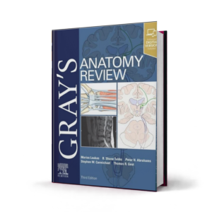 Grays Anatomy Review — 3rd Edition