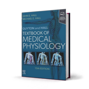 Guyton and Hall Textbook of Medical Physiology — 15th Edition