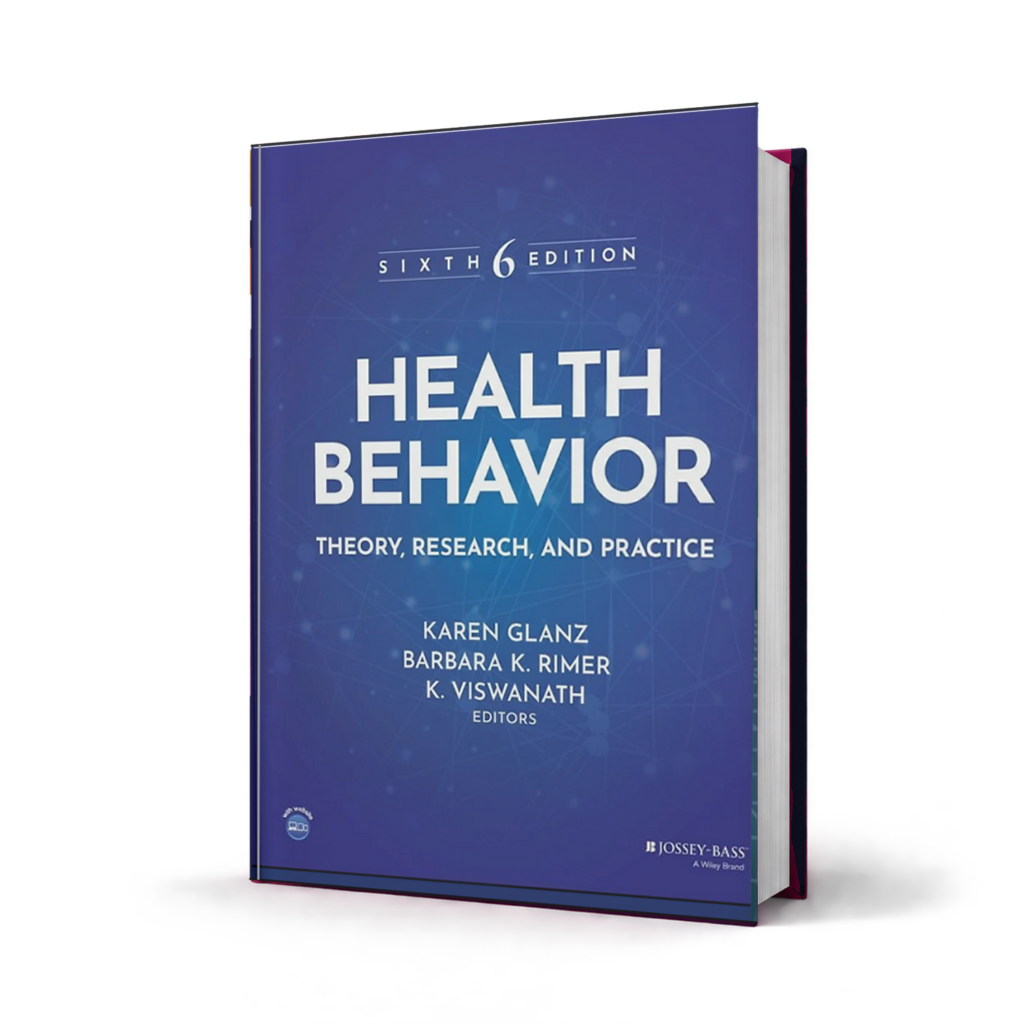 Health Behavior Theory Research and Practice — 6th Edition