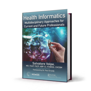 Health Informatics Multidisciplinary Approaches for Current and Future Professionals — 1st Edition