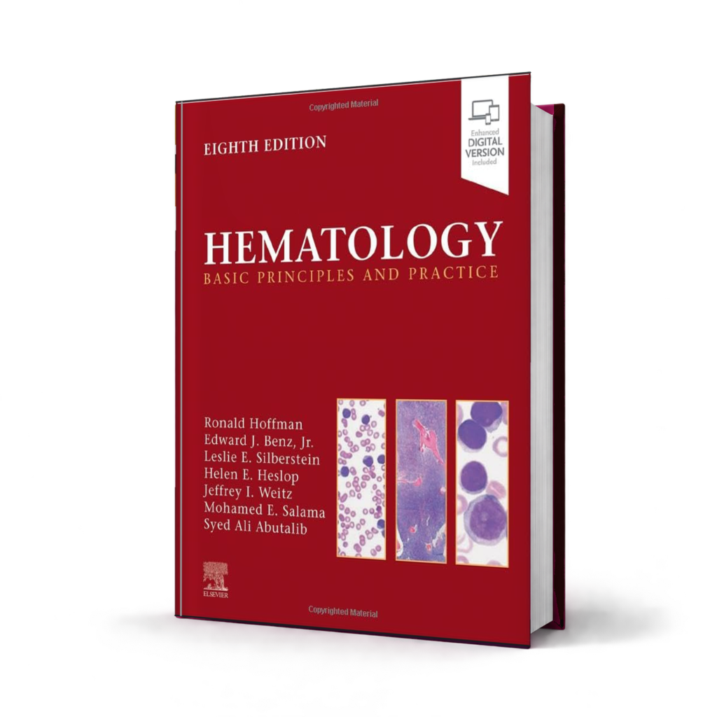 Hematology Basic Principles and Practice — 8th Edition