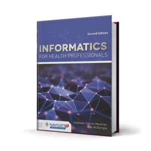 Informatics for Health Professionals — 2nd Edition
