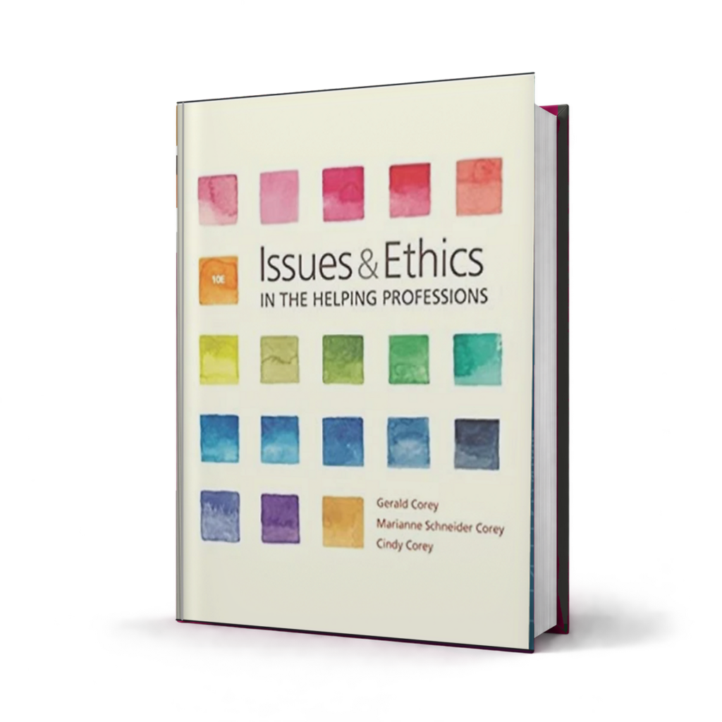 Issues and Ethics in the Helping Professions — 10th Edition