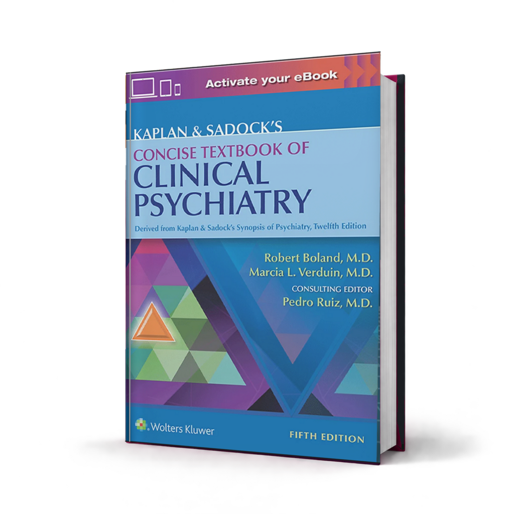 Kaplan and Sadocks Concise Textbook of Clinical Psychiatry — 5th Edition