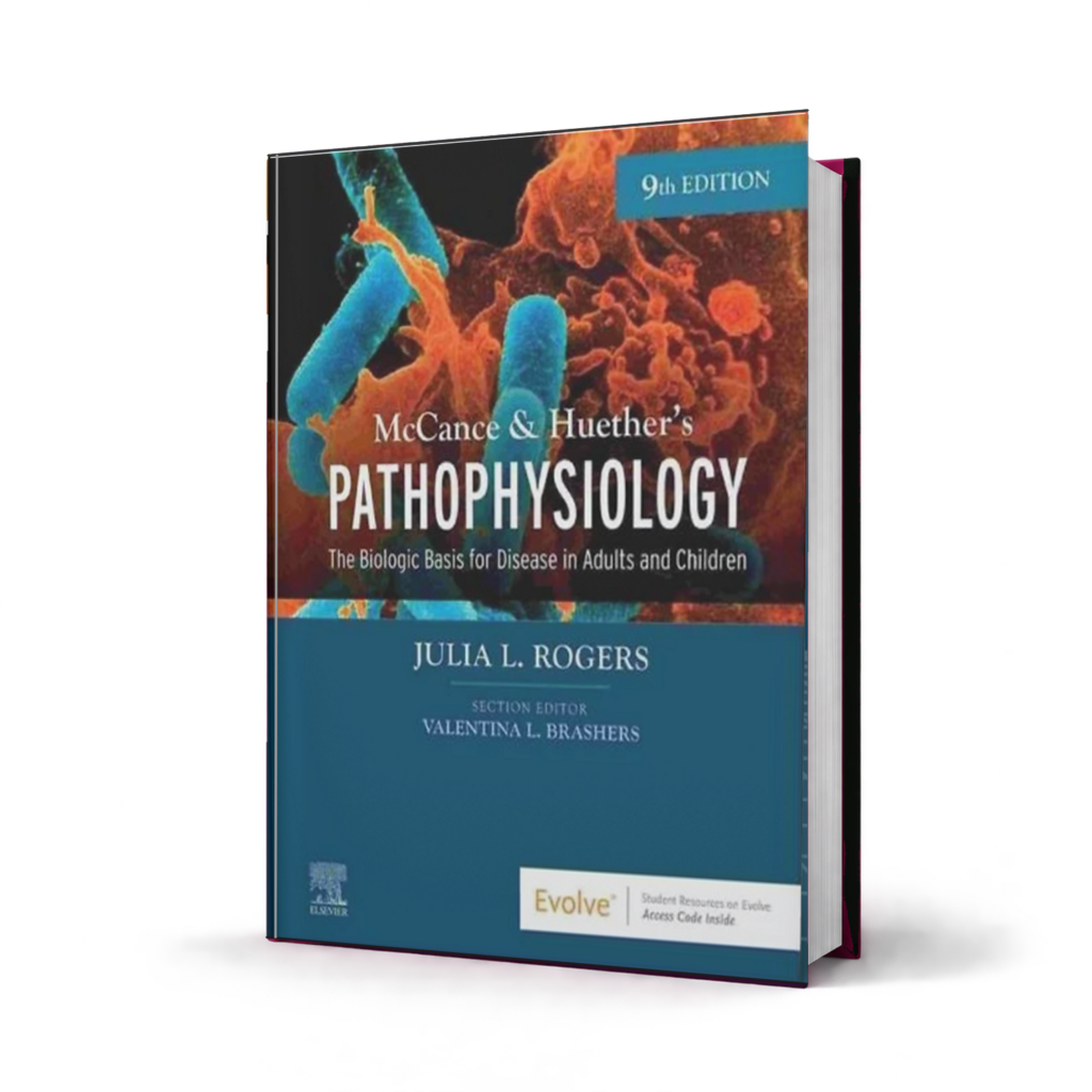 McCance and Huethers Pathophysiology — 9th Edition