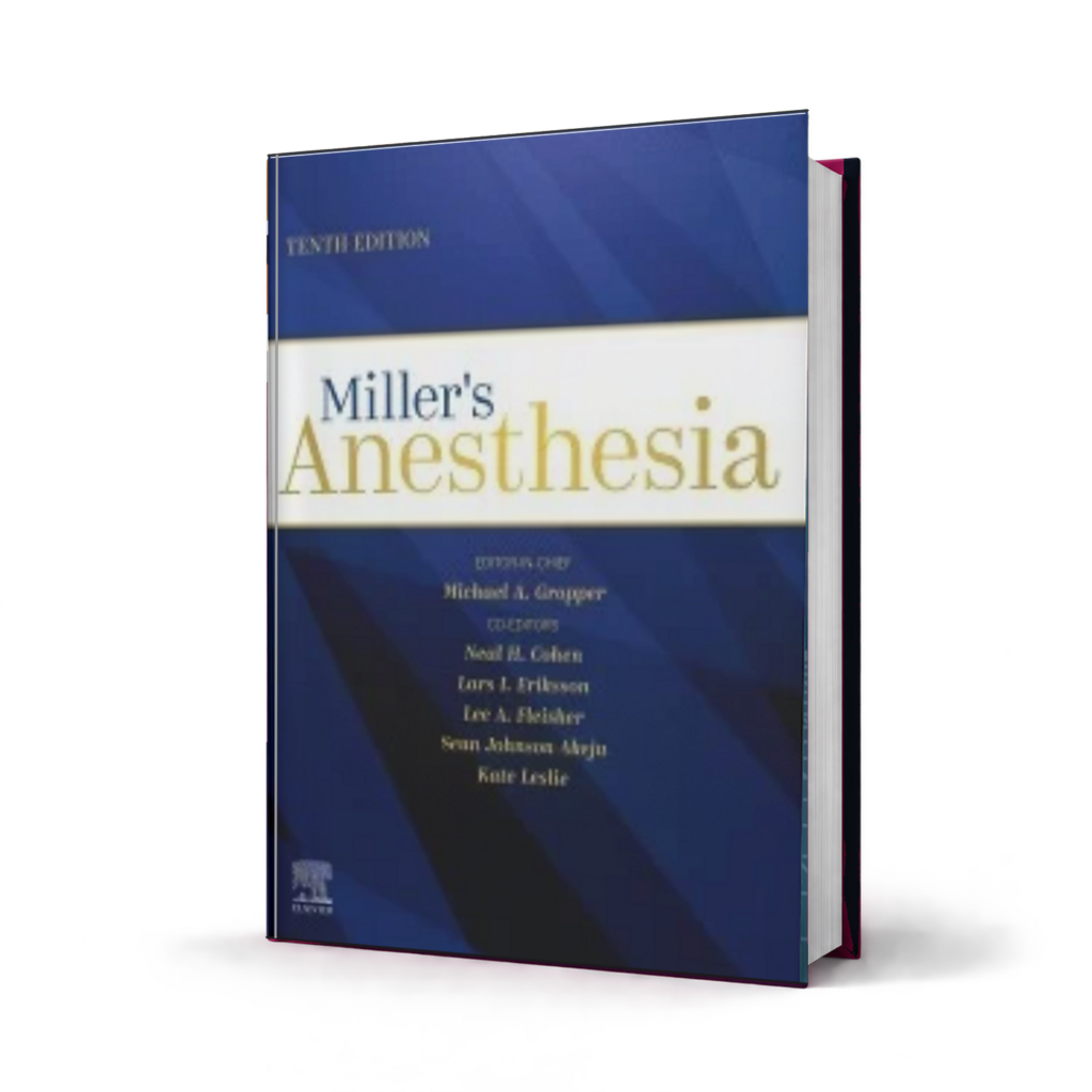 Millers Anesthesia — 10th Edition