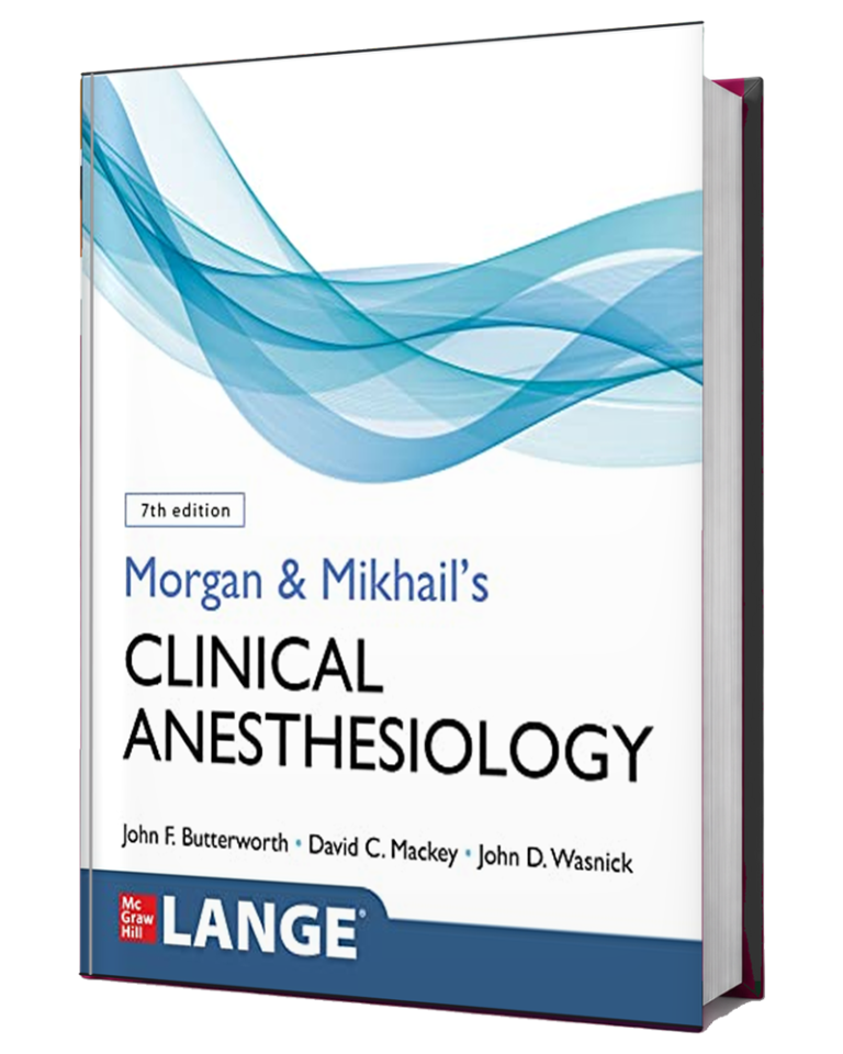 Morgan and Mikhail’s Clinical Anesthesiology, 7th Edition book cover