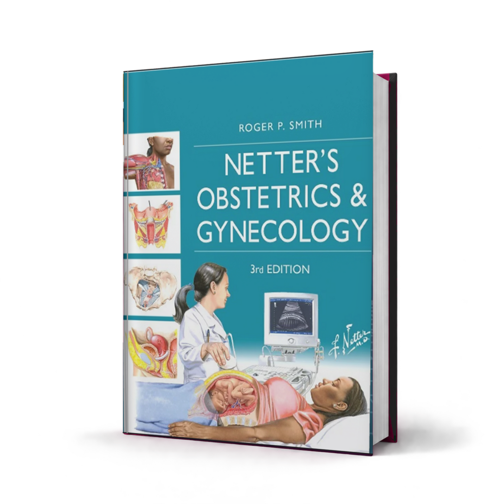 Netters Obstetrics and Gynecology — 3rd Edition