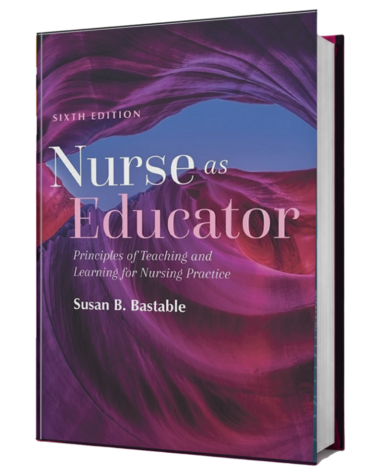 Nurse as Educator Principles of Teaching and Learning for Nursing Practice, 6th Edition book cover