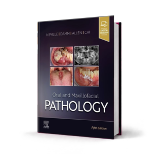 Oral and Maxillofacial Pathology — 5th Edition