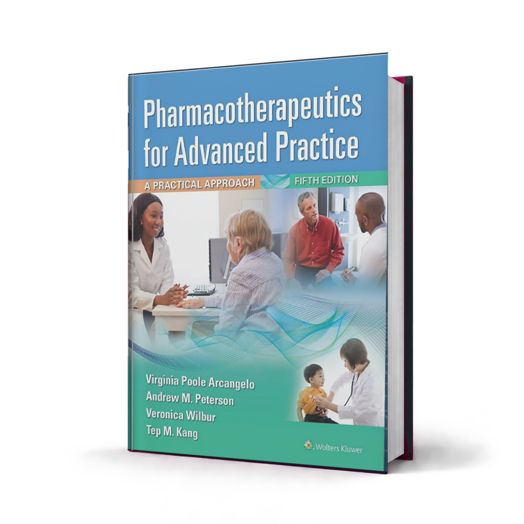 Pharmacotherapeutics for Advanced Practice A Practical Approach — 5th Edition
