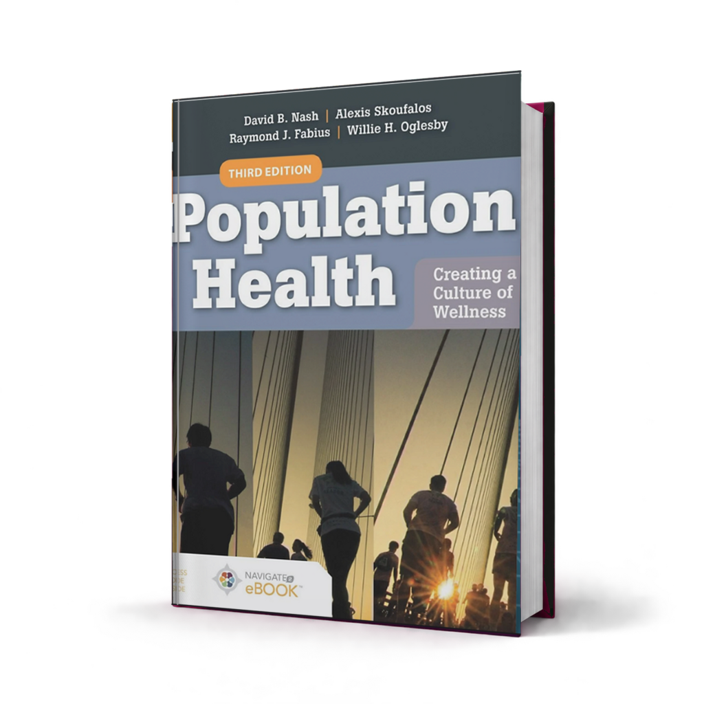 Population Health Creating a Culture of Wellness — 3rd Edition