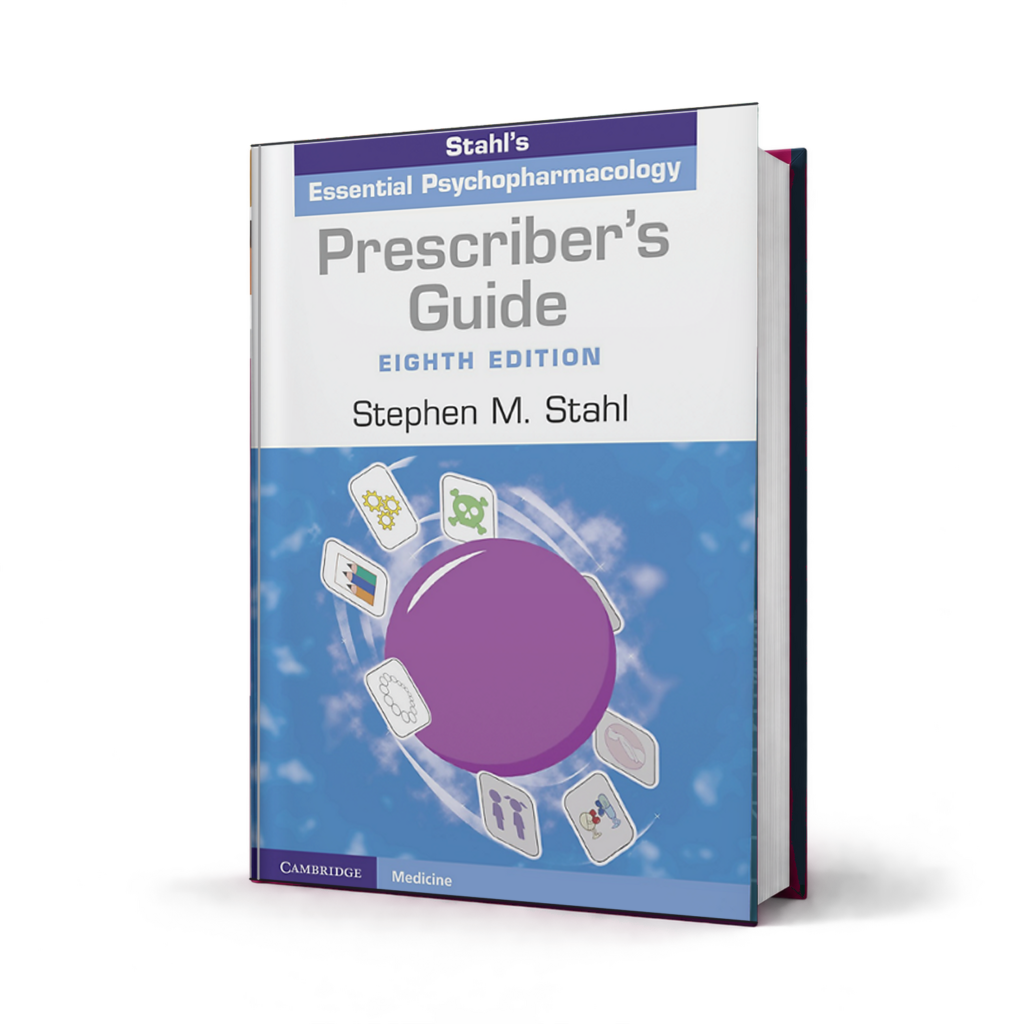 Prescribers Guide Stahls Essential Psychopharmacology — 8th Edition