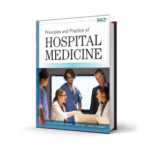 Principles and Practice of Hospital Medicine — 2nd Edition