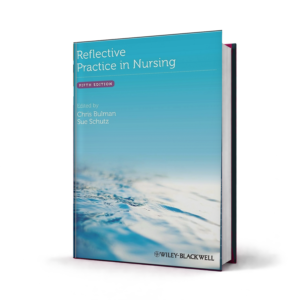 Reflective Practice in Nursing — 5th Edition