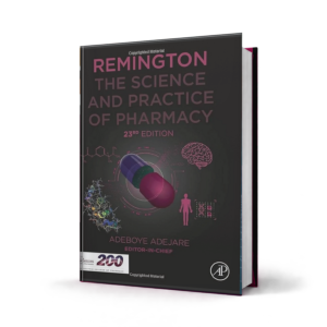 Remington The Science and Practice of Pharmacy — 23rd Edition