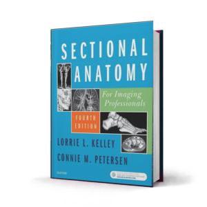 Sectional Anatomy for Imaging Professionals — 4th Edition