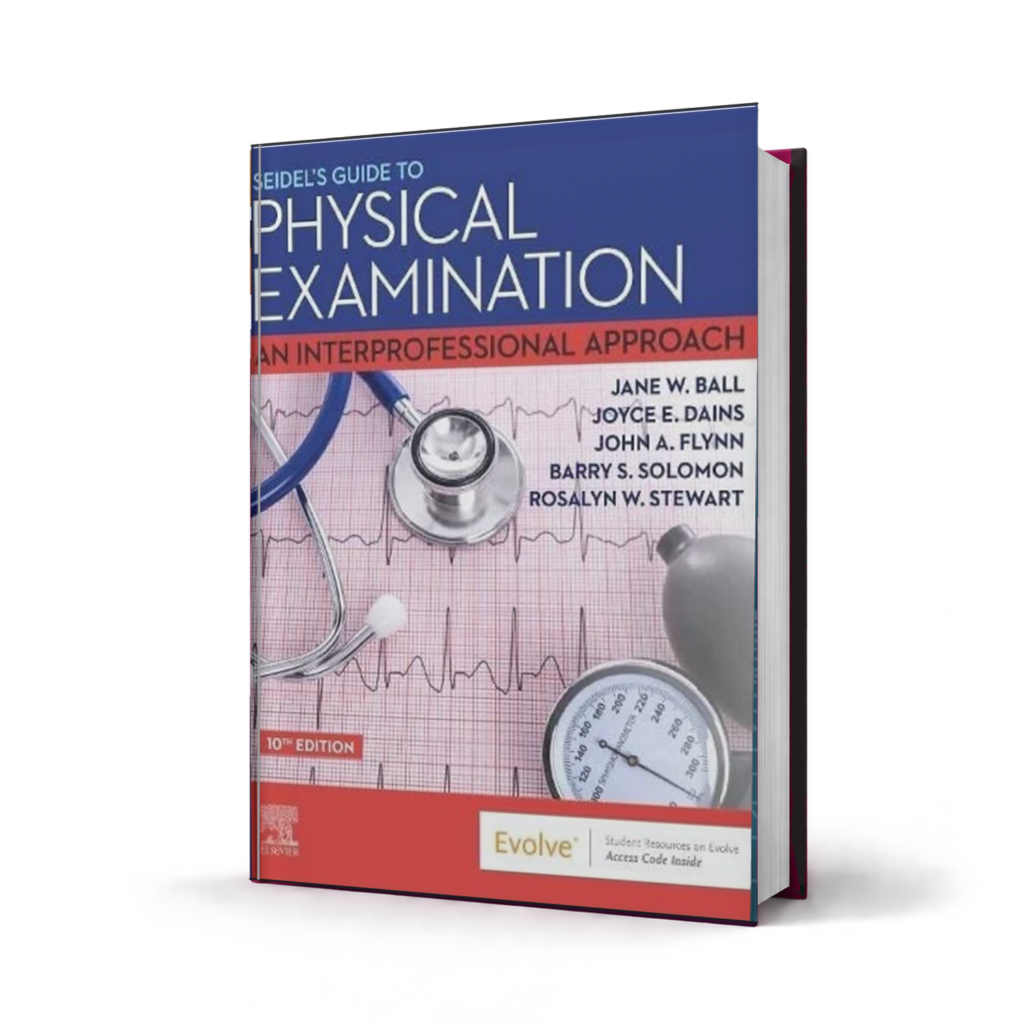 Seidels Guide to Physical Examination — 10th Edition
