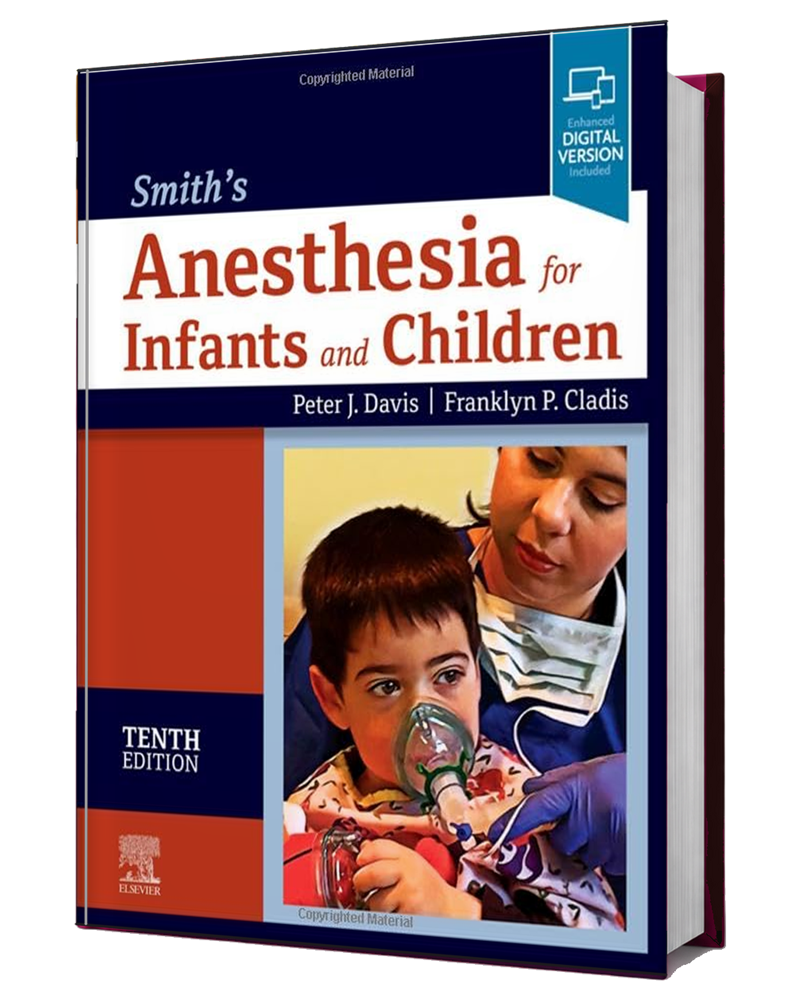 Smith’s Anesthesia for Infants and Children, 10th Edition book cover