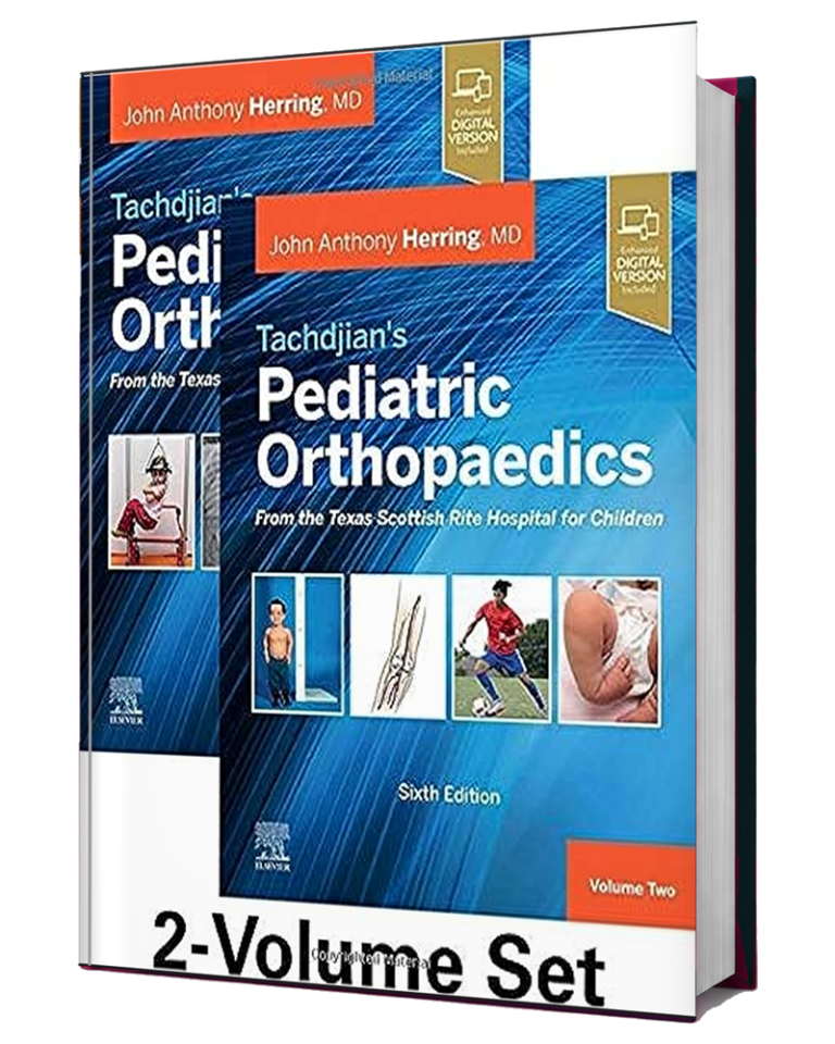 Tachdjian’s Pediatric Orthopaedics From the Texas Scottish Rite Hospital for Children, 6th Edition book cover