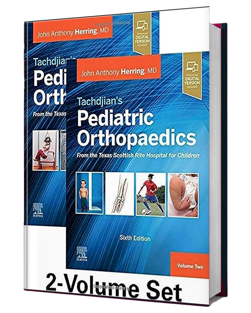 Tachdjian’s Pediatric Orthopaedics From the Texas Scottish Rite Hospital for Children, 6th Edition book cover
