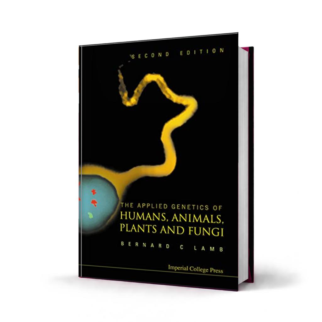The Applied Genetics of Humans Animals Plants and Fungi — 2nd Edition