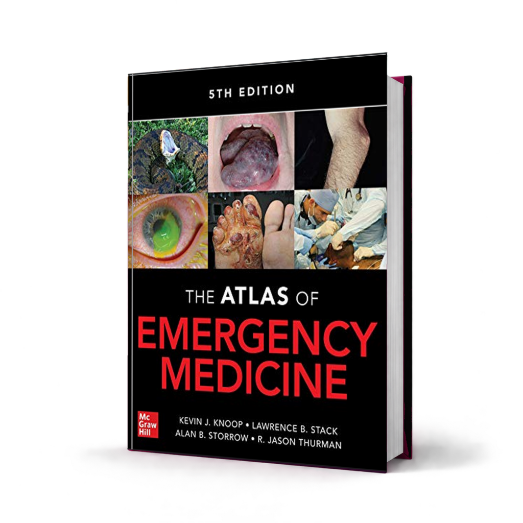 The Atlas of Emergency Medicine — 5th Edition